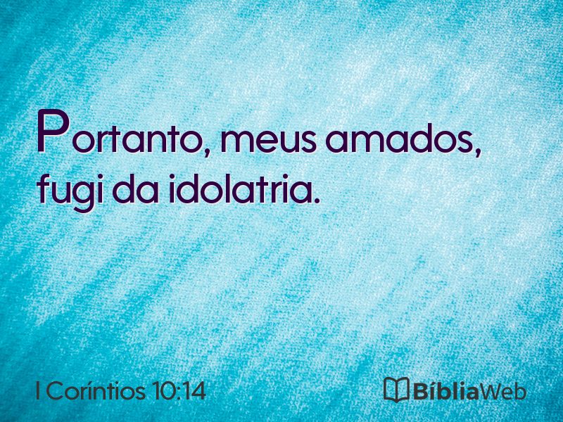 I Coríntios 10:14 em imagem para compartilhar