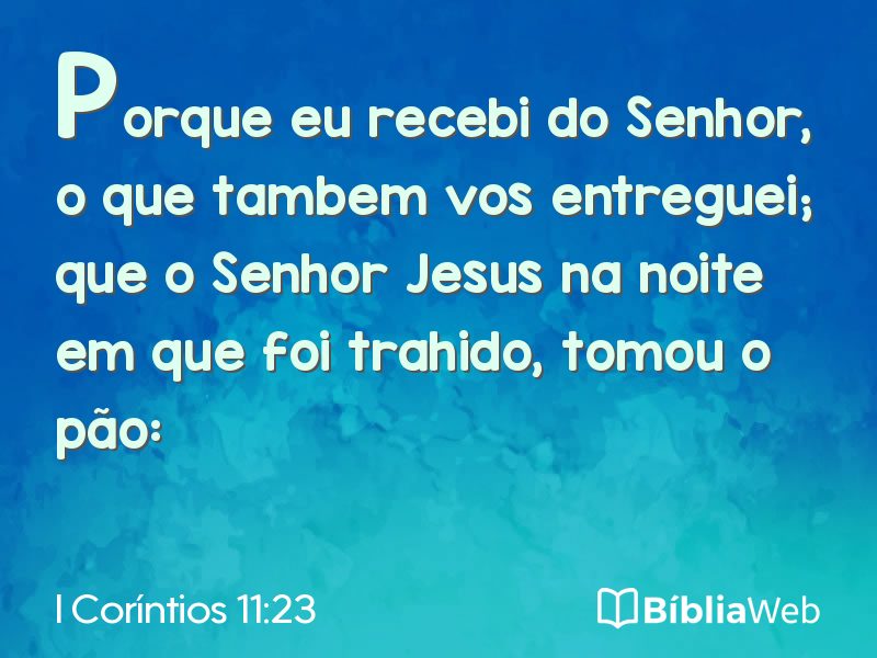 I Coríntios 11:23 em imagem para compartilhar