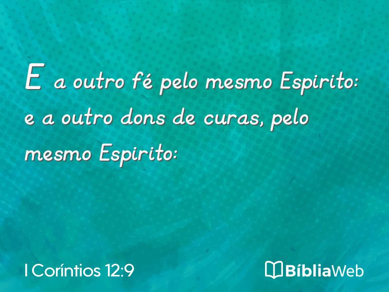 I Coríntios 12:9 em imagem para compartilhar