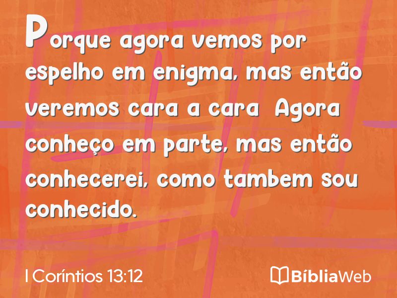 I Coríntios 13:12 em imagem para compartilhar