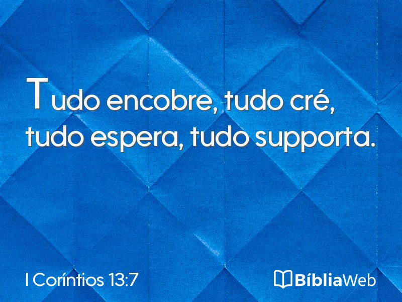 I Coríntios 13:7 em imagem para compartilhar