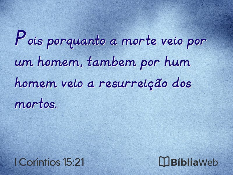 I Coríntios 15:21 em imagem para compartilhar