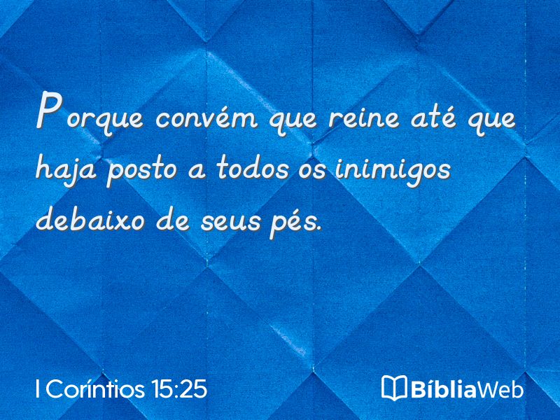 I Coríntios 15:25 em imagem para compartilhar