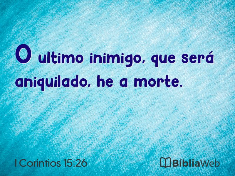 I Coríntios 15:26 em imagem para compartilhar