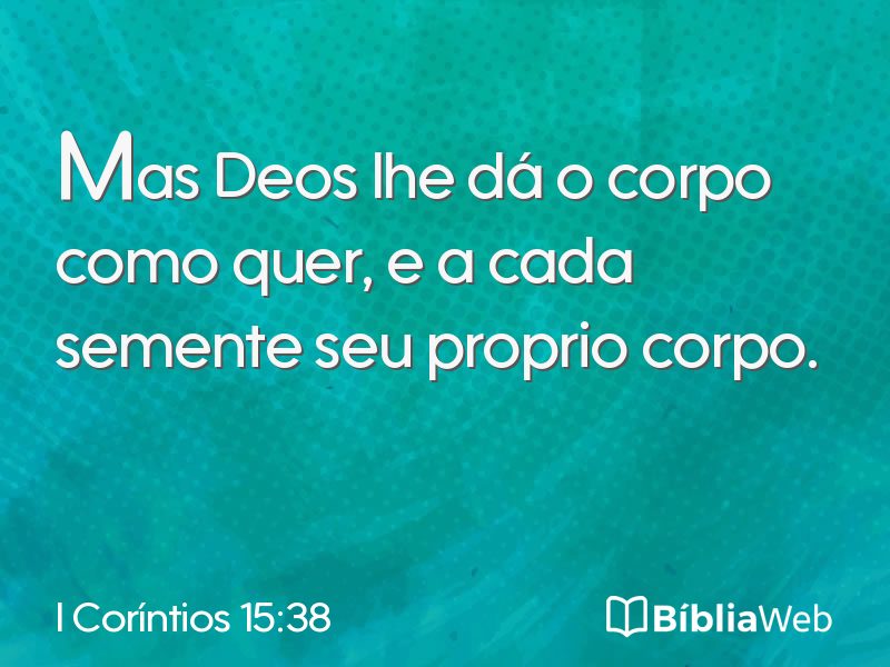 I Coríntios 15:38 em imagem para compartilhar
