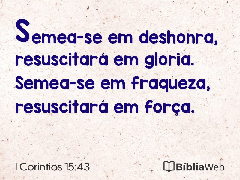 I Coríntios 15:43 em imagem para compartilhar