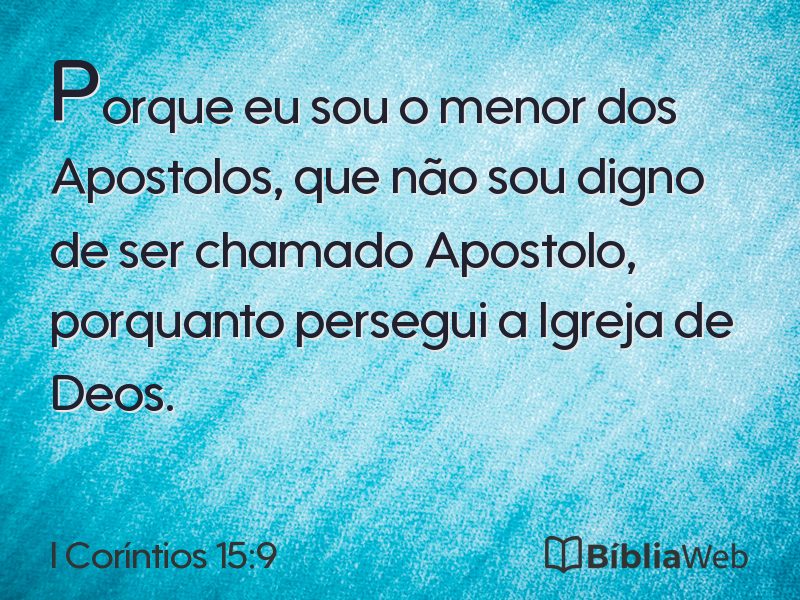 I Coríntios 15:9 em imagem para compartilhar