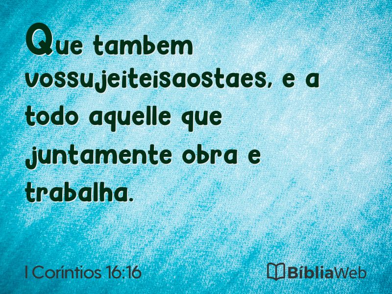 I Coríntios 16:16 em imagem para compartilhar