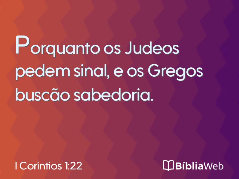 I Coríntios 1:22 em imagem para compartilhar