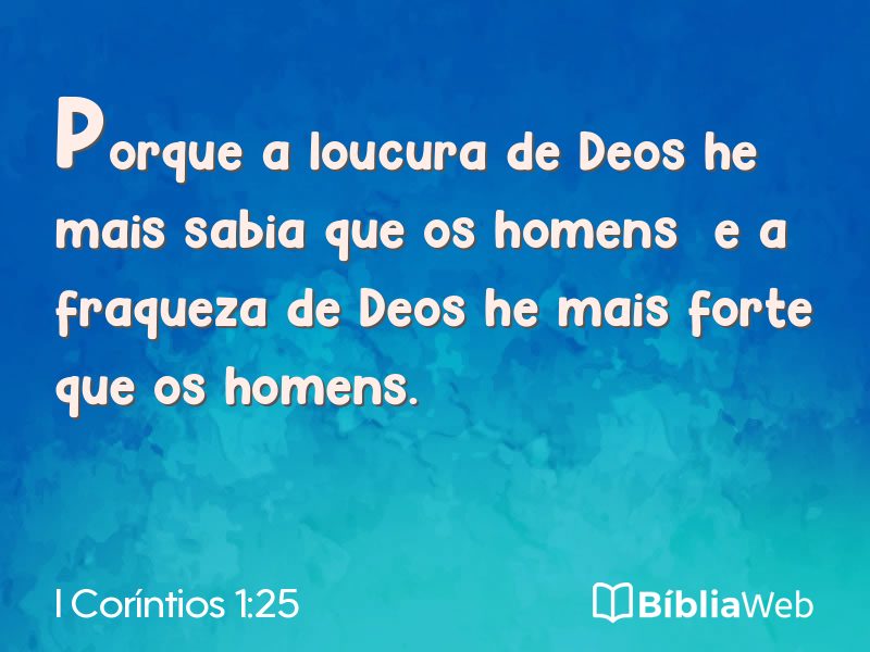 I Coríntios 1:25 em imagem para compartilhar