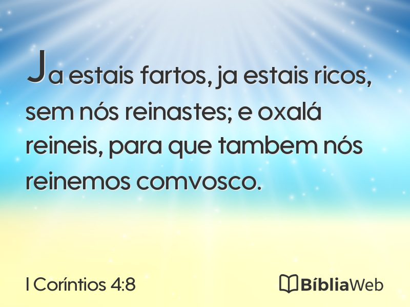 I Coríntios 4:8 em imagem para compartilhar