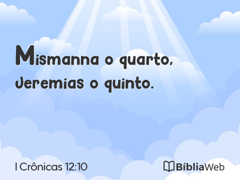 I Crônicas 12:10 em imagem para compartilhar
