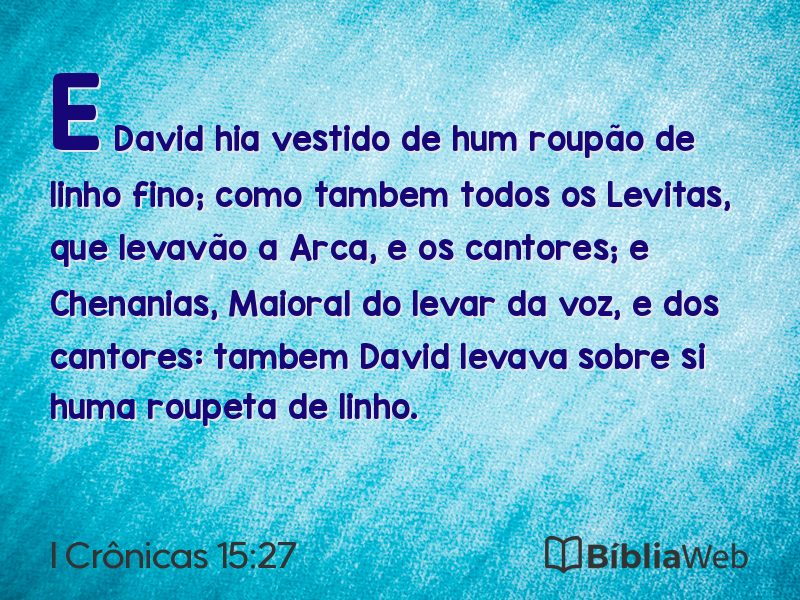 I Crônicas 15:27 em imagem para compartilhar