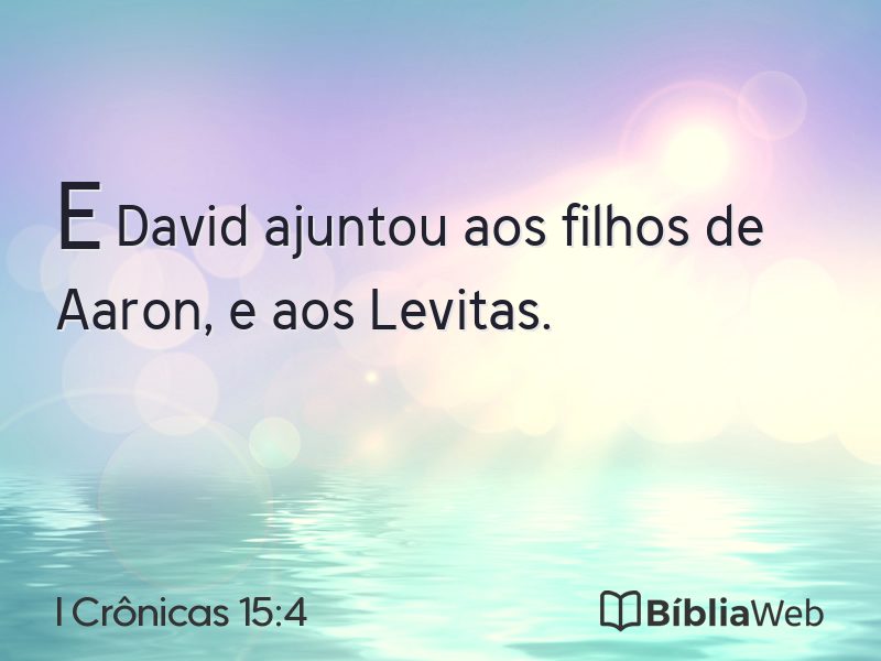 I Crônicas 15:4 em imagem para compartilhar