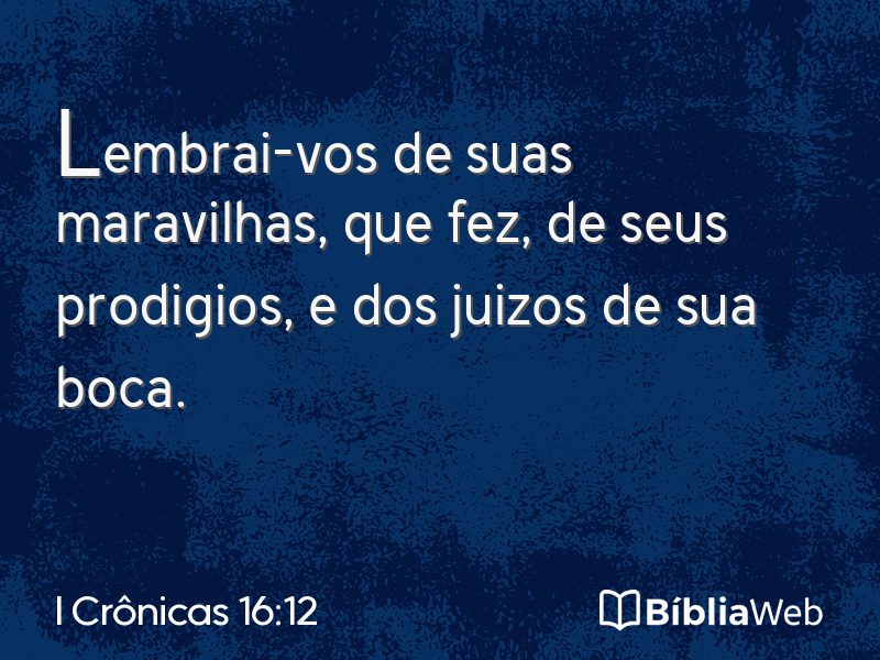I Crônicas 16:12 em imagem para compartilhar