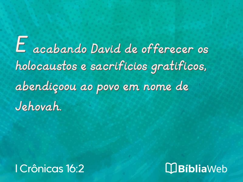 I Crônicas 16:2 em imagem para compartilhar