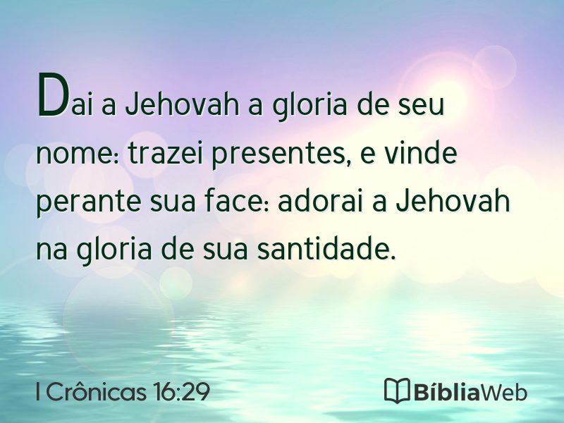I Crônicas 16:29 em imagem para compartilhar