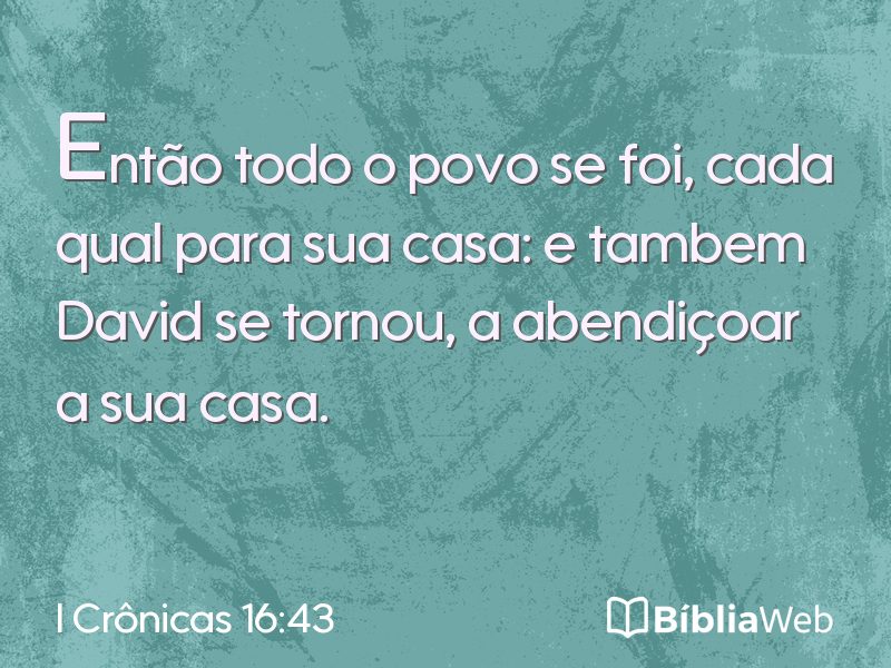 I Crônicas 16:43 em imagem para compartilhar