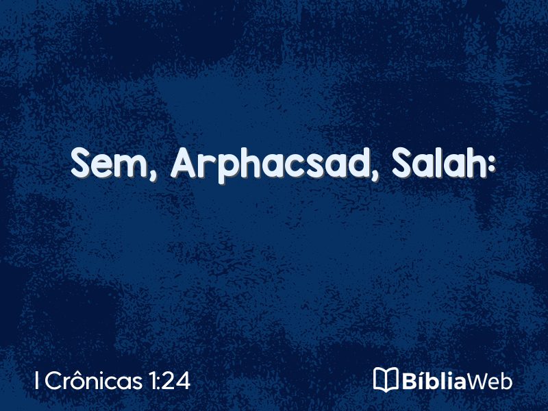 I Crônicas 1:24 em imagem para compartilhar