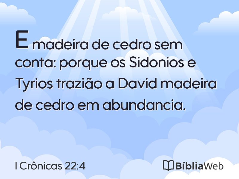 I Crônicas 22:4 em imagem para compartilhar