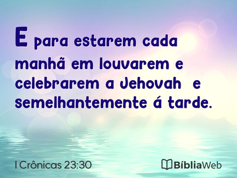 I Crônicas 23:30 em imagem para compartilhar