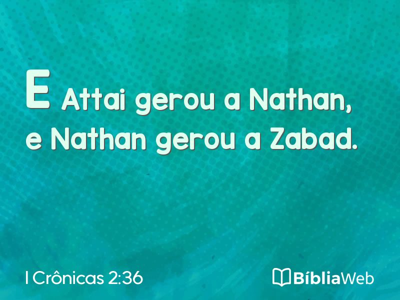 I Crônicas 2:36 em imagem para compartilhar