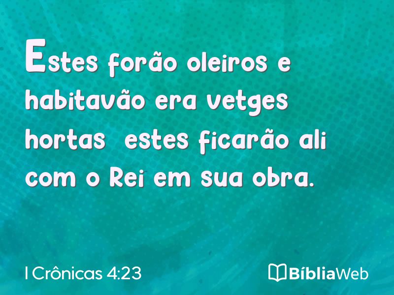 I Crônicas 4:23 em imagem para compartilhar