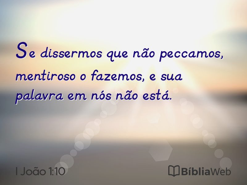 I João 1:10 em imagem para compartilhar