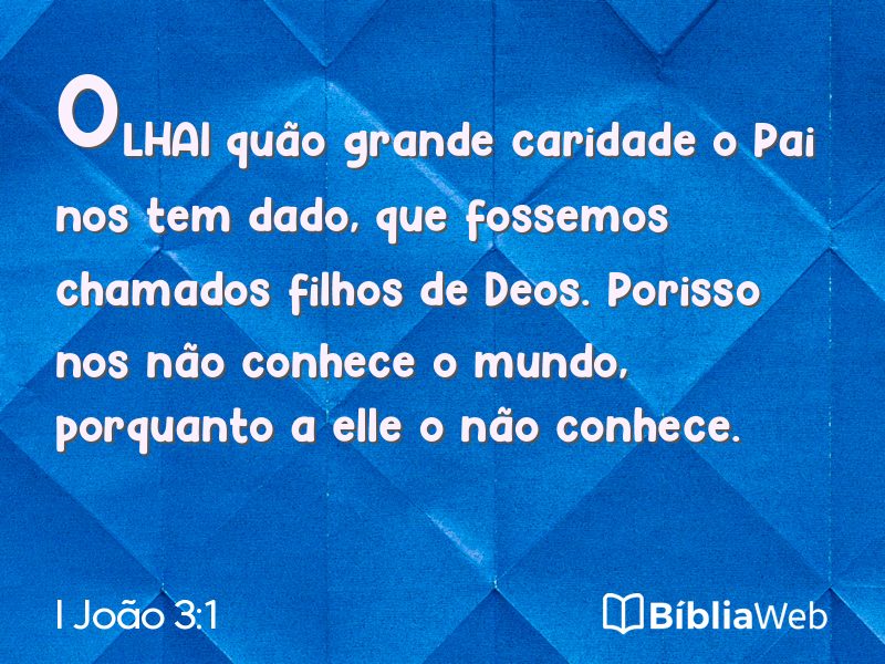 I João 3:1 em imagem para compartilhar