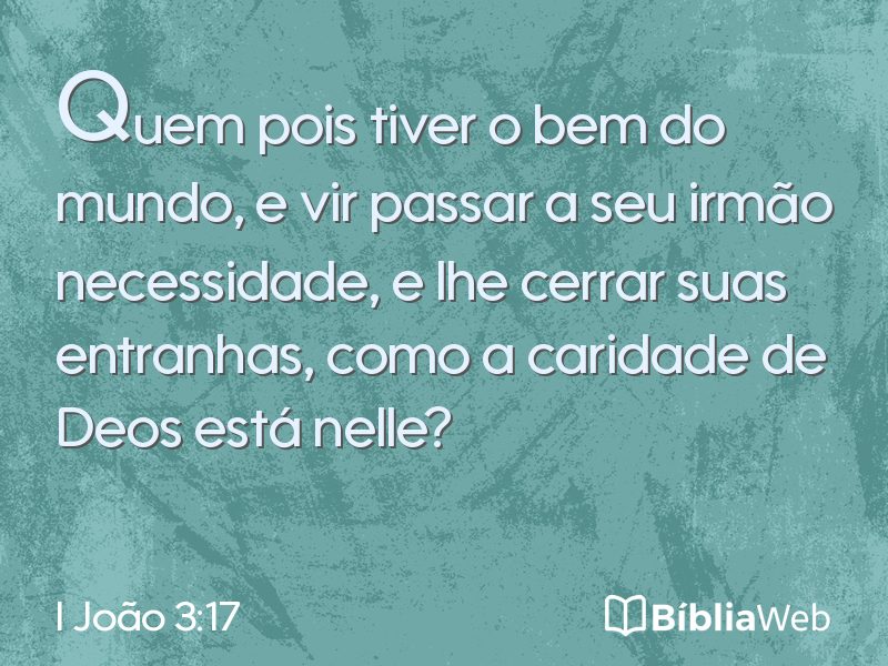 I João 3:17 em imagem para compartilhar