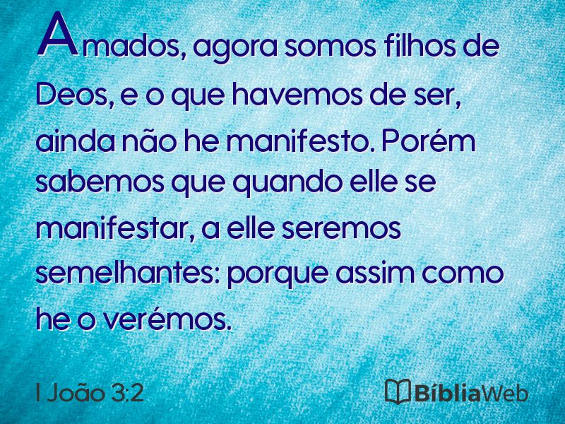 I João 3:2 em imagem para compartilhar