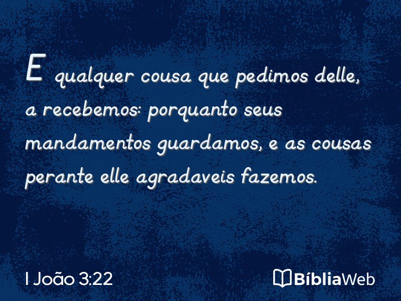 I João 3:22 em imagem para compartilhar