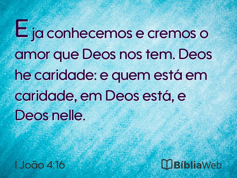 I João 4:16 em imagem para compartilhar