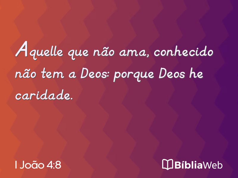 I João 4:8 em imagem para compartilhar