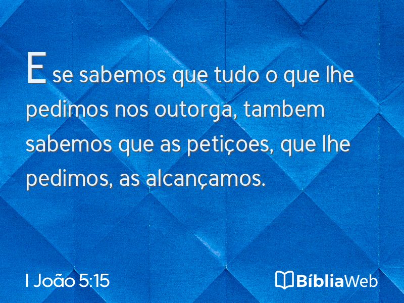 I João 5:15 em imagem para compartilhar