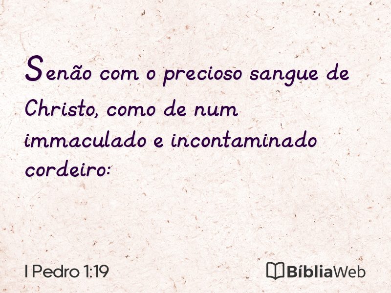 I Pedro 1:19 em imagem para compartilhar