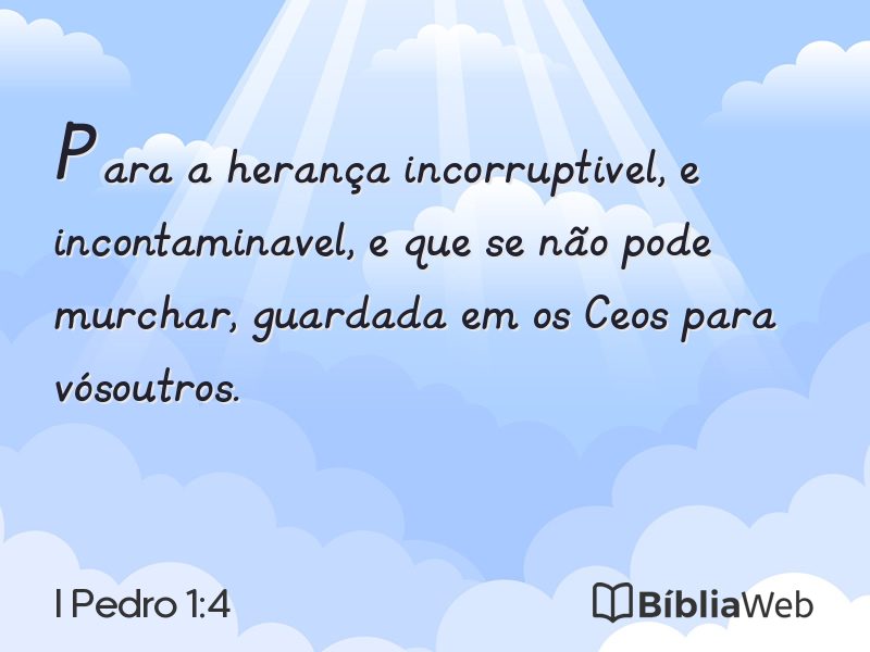 I Pedro 1:4 em imagem para compartilhar