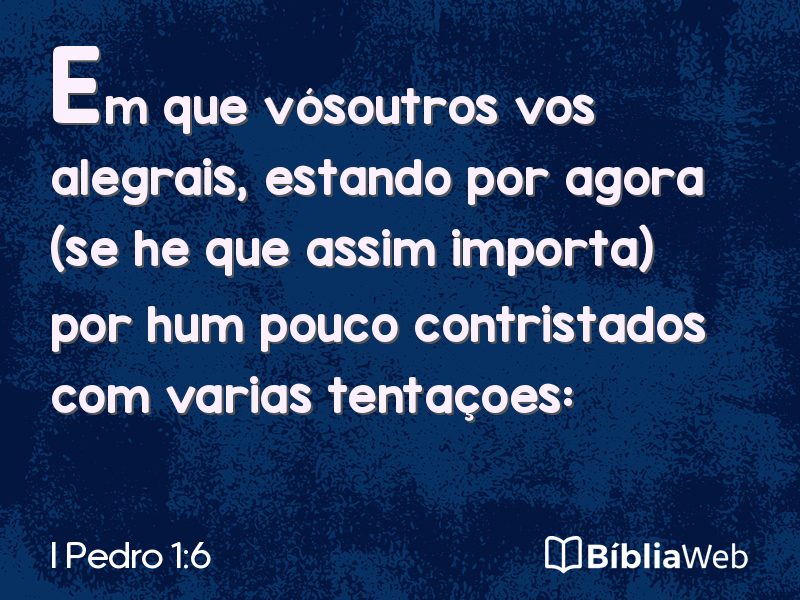 I Pedro 1:6 em imagem para compartilhar