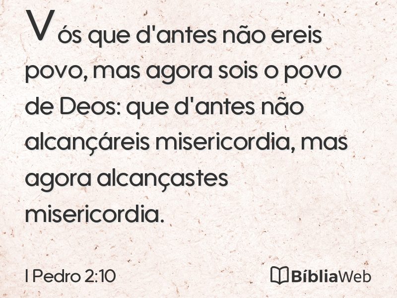 I Pedro 2:10 em imagem para compartilhar