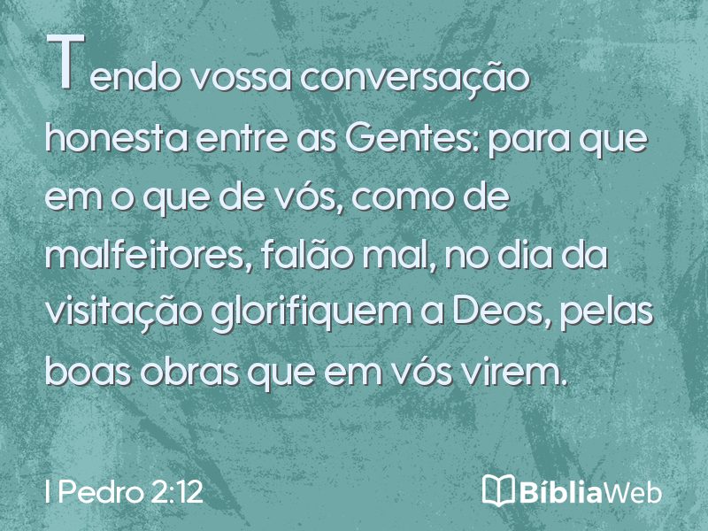 I Pedro 2:12 em imagem para compartilhar
