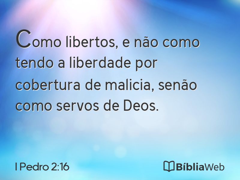 I Pedro 2:16 em imagem para compartilhar