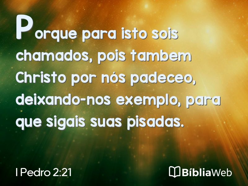 I Pedro 2:21 em imagem para compartilhar