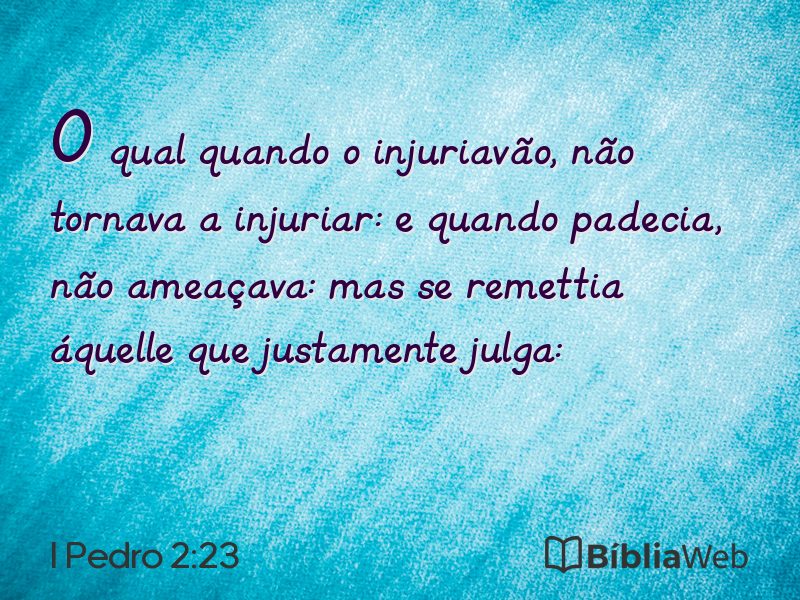 I Pedro 2:23 em imagem para compartilhar