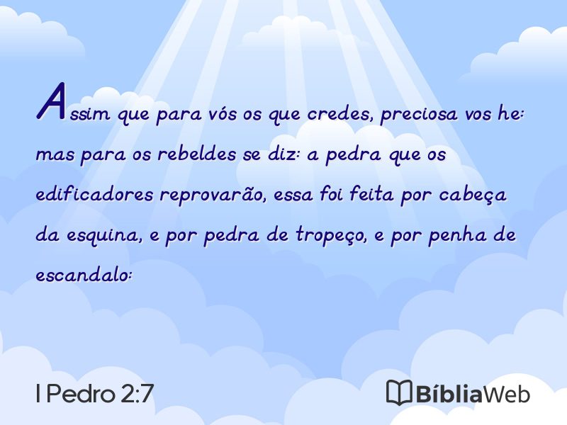 I Pedro 2:7 em imagem para compartilhar