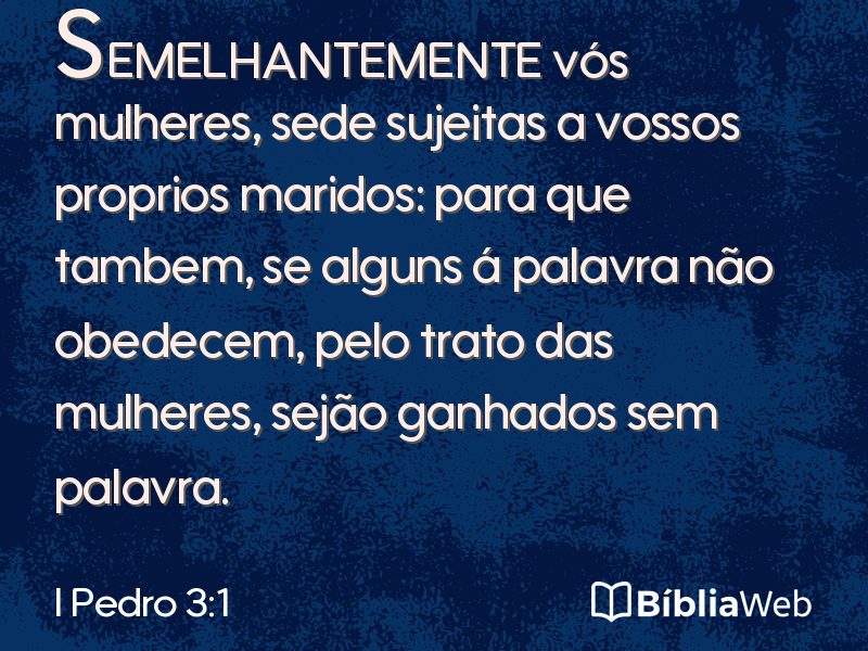 I Pedro 3:1 em imagem para compartilhar