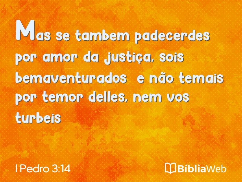 I Pedro 3:14 em imagem para compartilhar