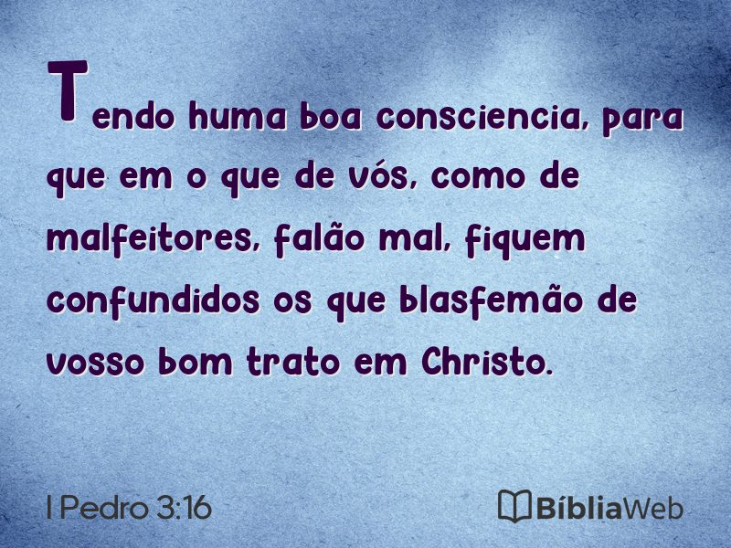 I Pedro 3:16 em imagem para compartilhar