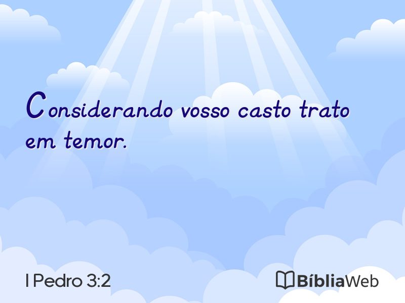 I Pedro 3:2 em imagem para compartilhar