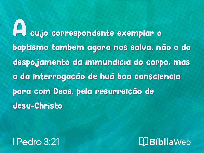 I Pedro 3:21 em imagem para compartilhar