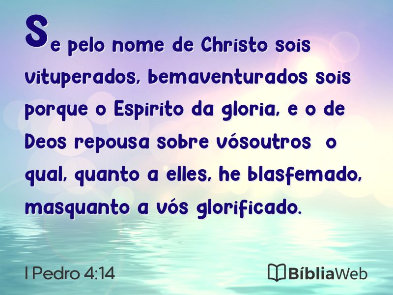 I Pedro 4:14 em imagem para compartilhar